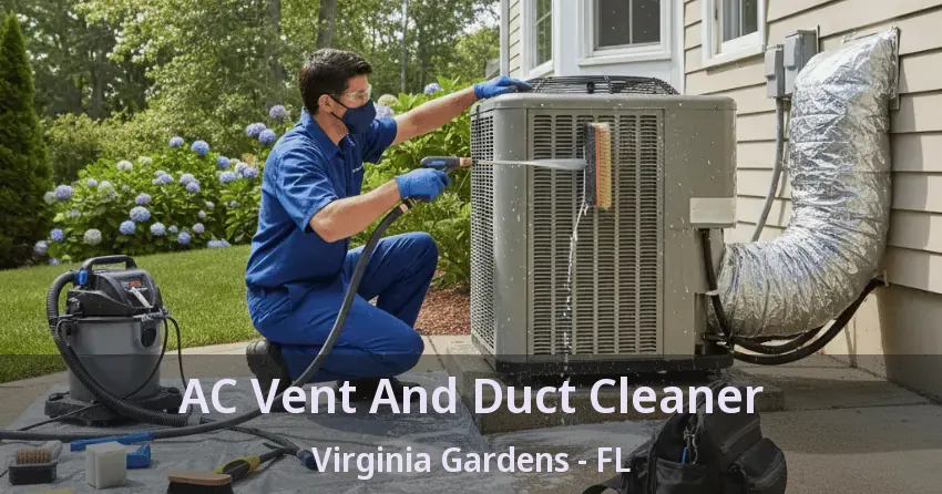 AC Vent And Duct Cleaner Virginia Gardens - FL