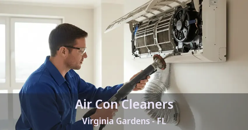 Air Con Cleaners Virginia Gardens - FL Air Con Cleaners Virginia Gardens - FL