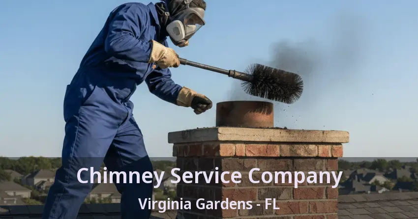 Chimney Service Company Virginia Gardens - FL
