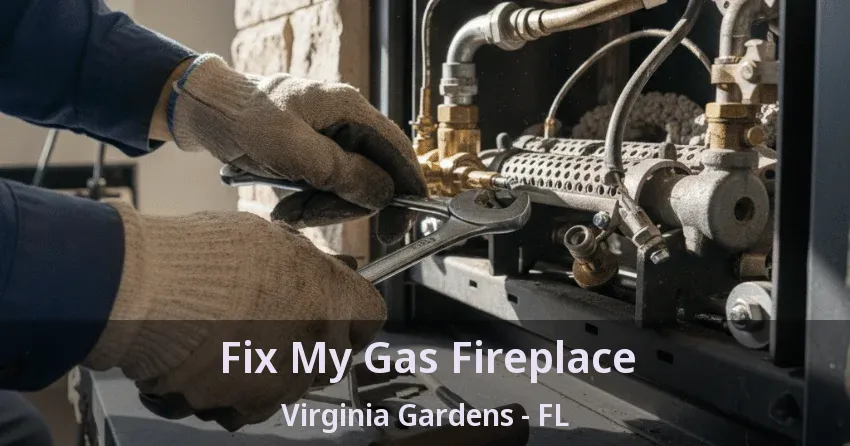 Fix My Gas Fireplace Virginia Gardens - FL Fix My Gas Fireplace Virginia Gardens - FL